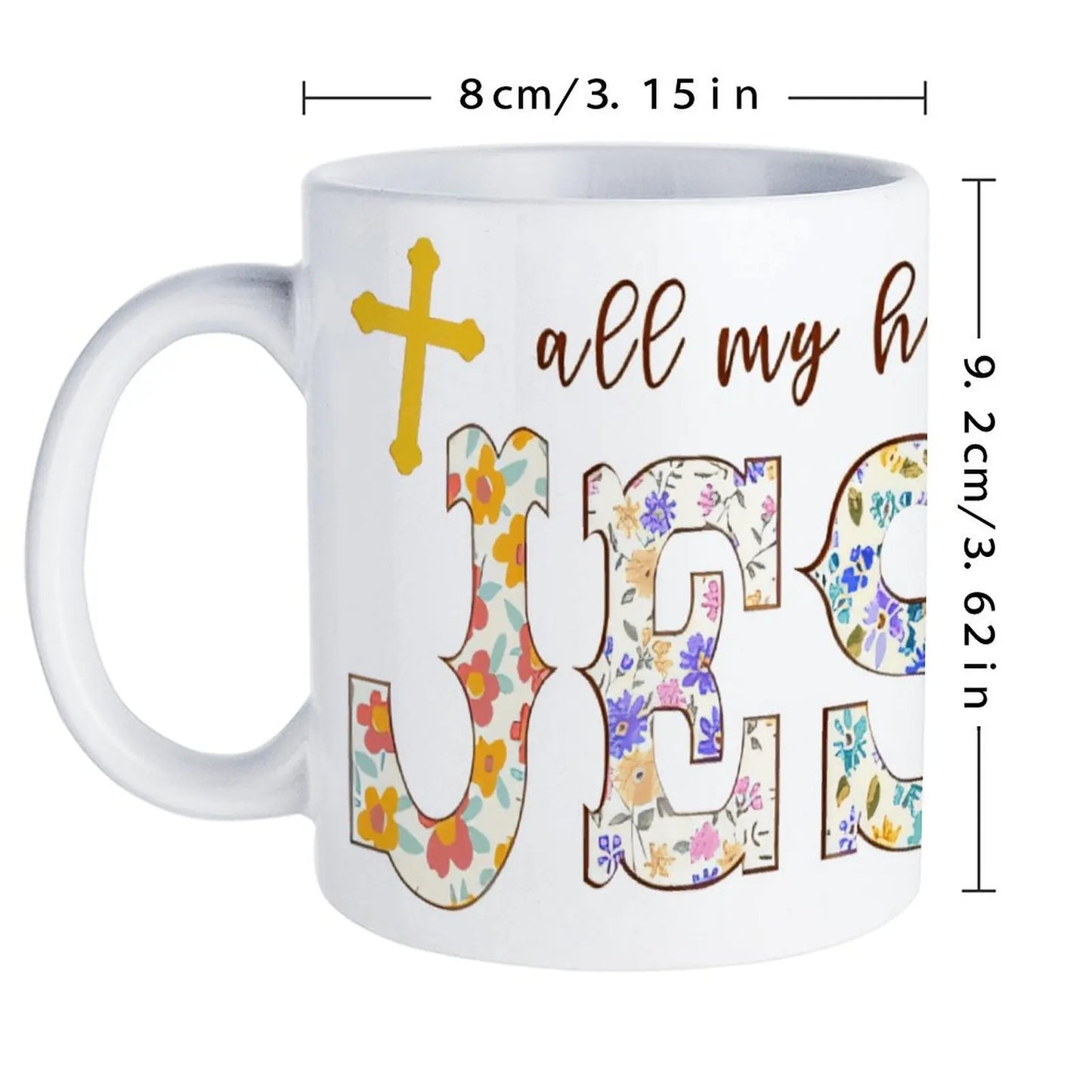 All My Hope Is In Jesus Mugs, 11oz Ceramic Mug for Casual Outfits